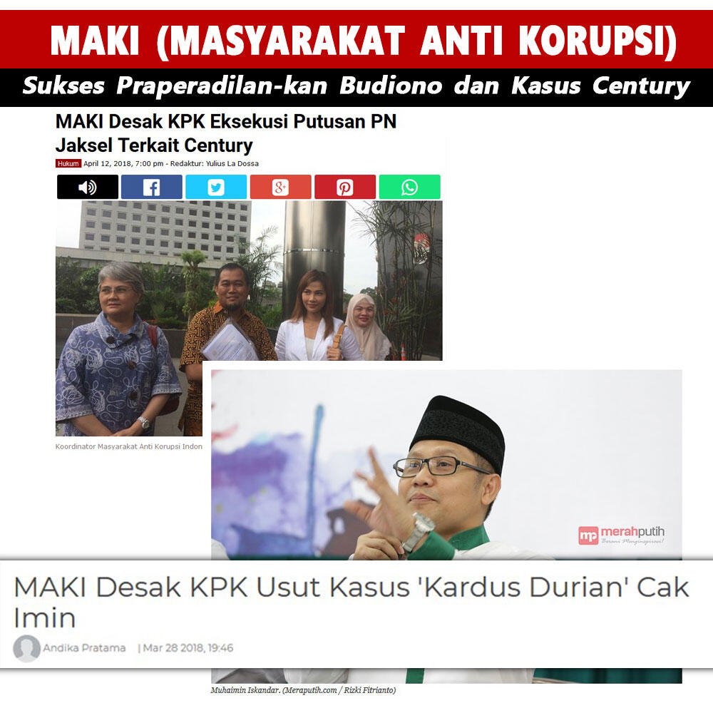 MAKI Desak KPK Terkait Century dan Kardus Durian