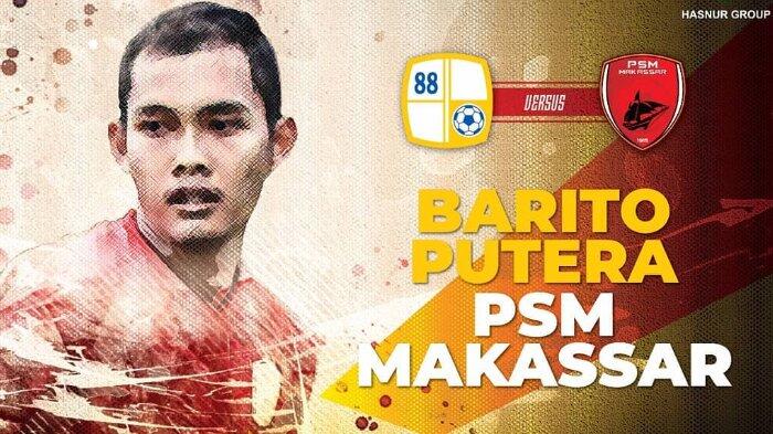 Live Streaming Liga 1 Indonesia, Barito Putera Vs PSM Makassar Pukul 15.30 WIB