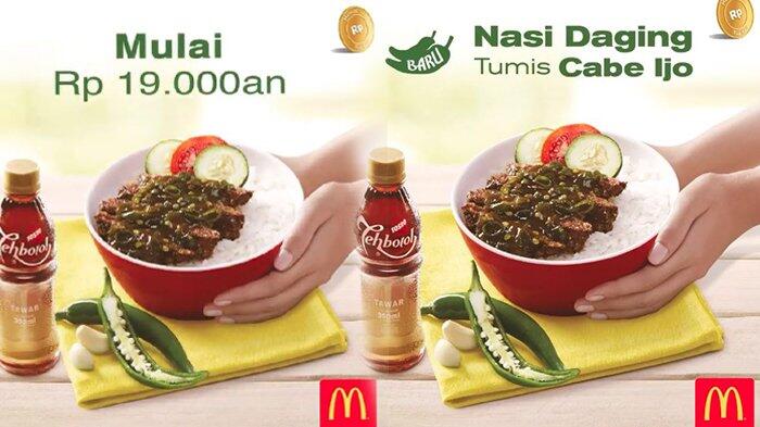 Usai Hadirkan Nasi Uduk, McDonald's Indonesia Kini Hadirkan Tumis Daging Cabe Ijo