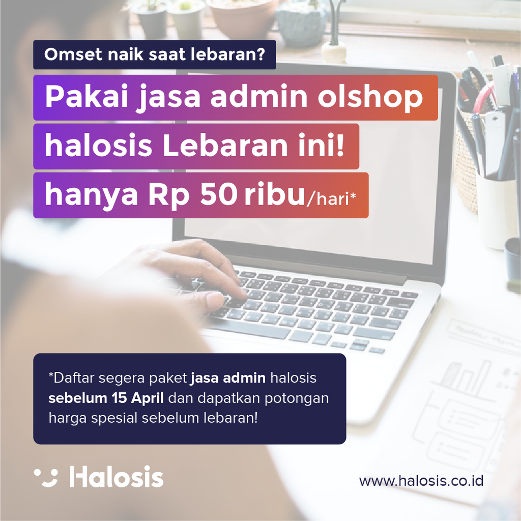 Butuh Admin Persiapan Lebaran? Dapatkan Paket Ekonomis Hanya Minggu ini!