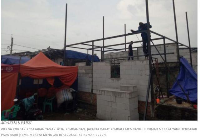 Korban Kebakaran Taman Kota Menolak Digusur Dan Berkeras Bangun Ulang Rumah