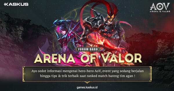 Forum Baru, Fans Arena of Valor (AoV) Masuk!