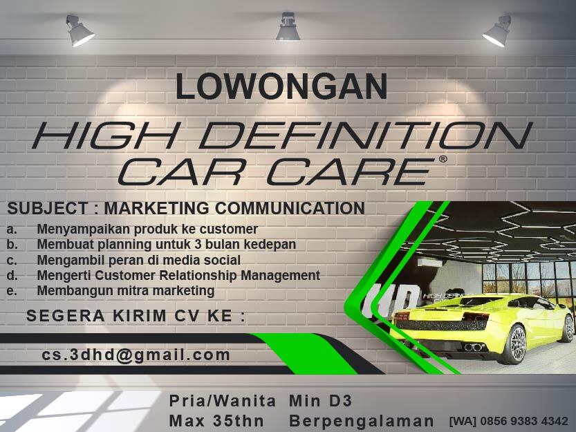 &#91;Lowongan&#93; Marketing Communication untuk Brand &#91;HD Car Care&#93;