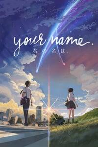 &#91;Movie&#93; Your Name a.k.a 君の名は