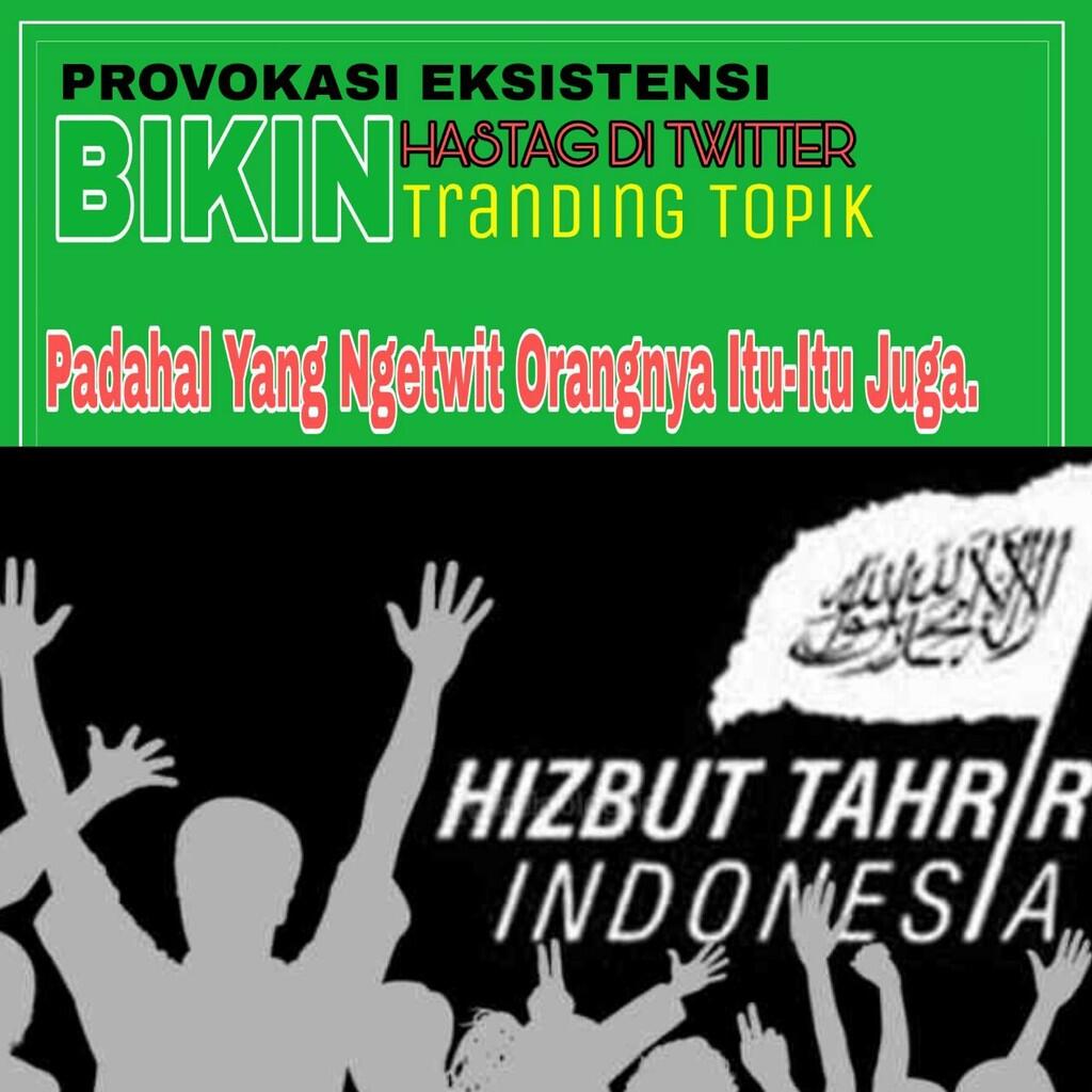 Waspada! Muncul Berbagai Propaganda dan Tagar Dukungan kepada HTI Jelang Putusan PTUN