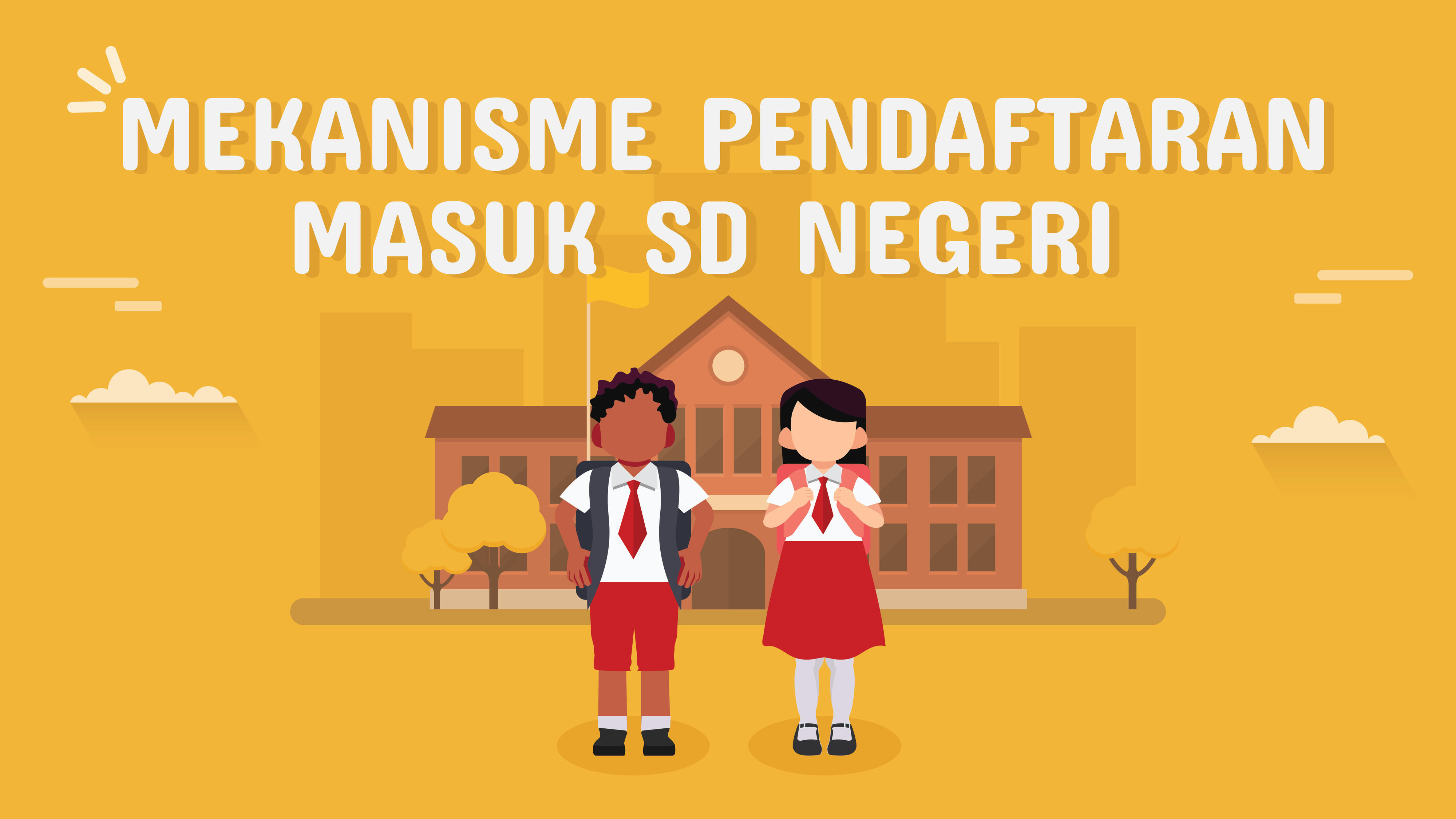 Mekanisme Pendaftaran Masuk SD Negeri Tahun Ajaran 2018 2019 KASKUS