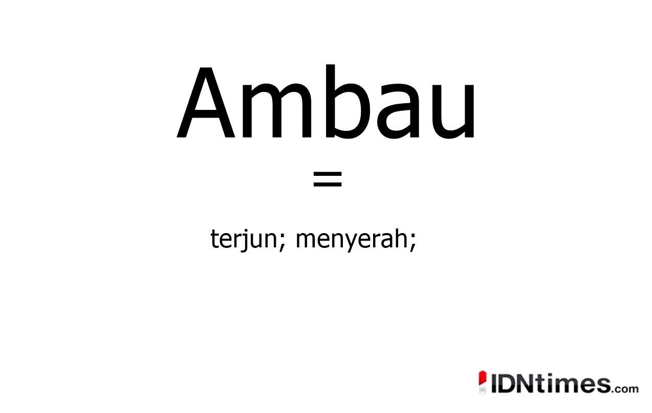 10 Istilah dalam bahasa Indonesia yang jarang di dengar orang