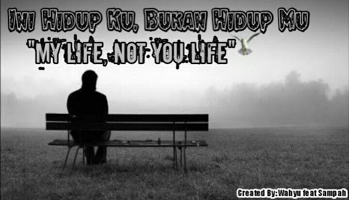 SAMPAH...!!! (My Life Not You Life) True story