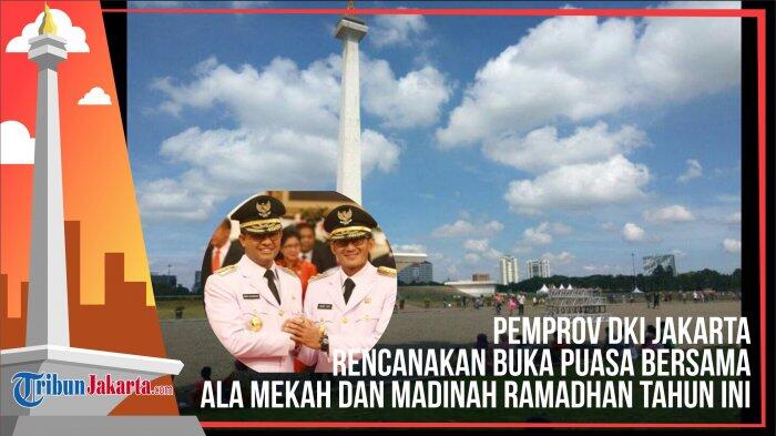 Pemprov DKI Jakarta Rencanakan Buka Puasa Bersama ala Mekah dan Madinah Tahun Ini