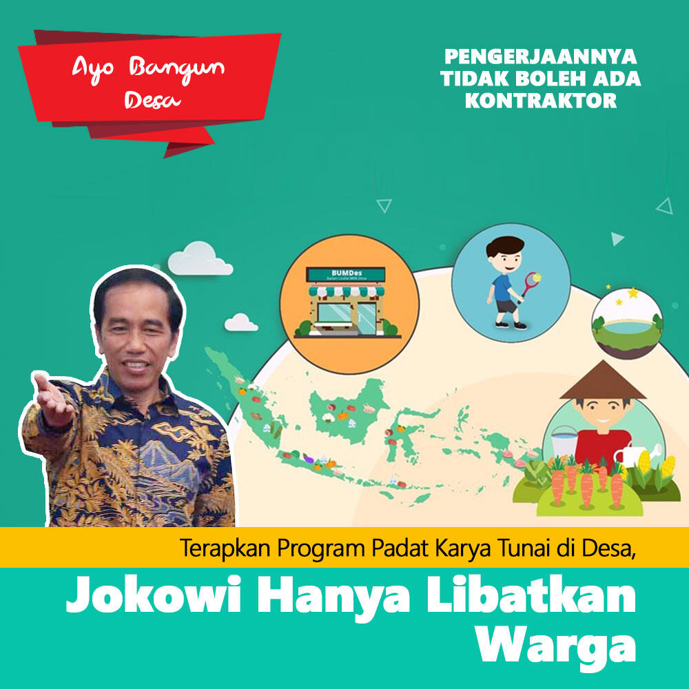Terapkan Program Padat Karya Tunai di Desa, Jokowi Hanya Libatkan Warga