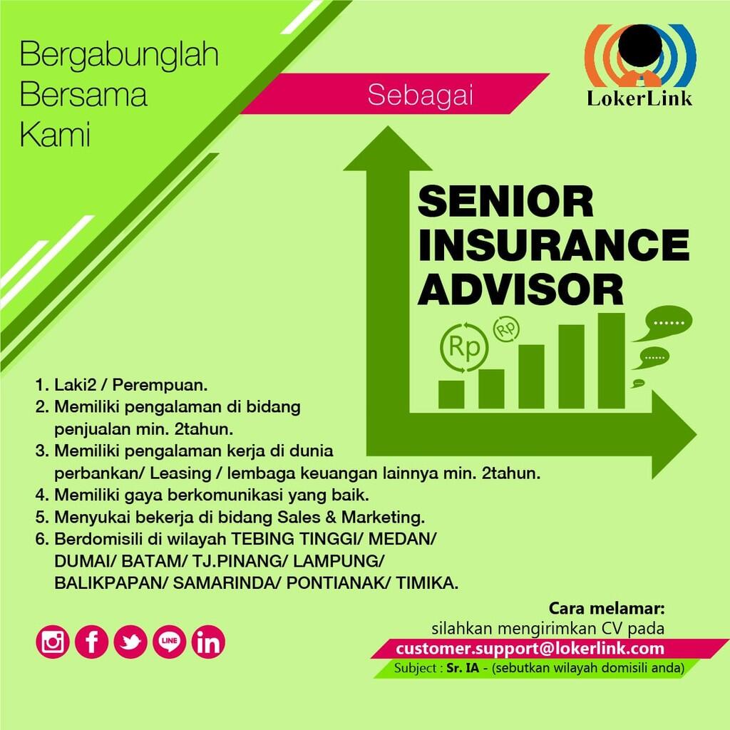 LOWONGAN KERJA : 'SENIOR INSURANCE ADVISOR'