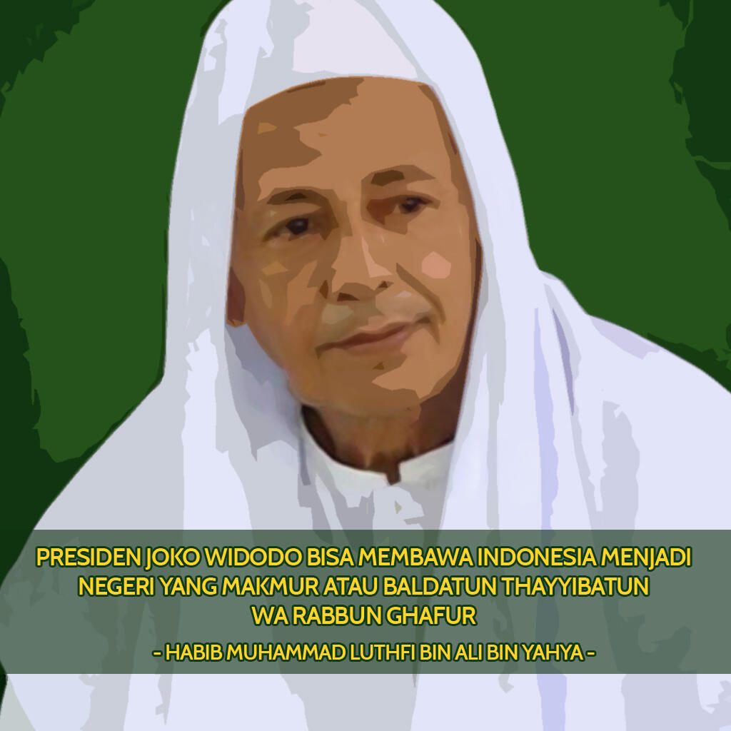 Secepatnya Menjadi Negara yang Baldatun Thayyibatun Wa Rabbun Ghafur - Habib Luthfi