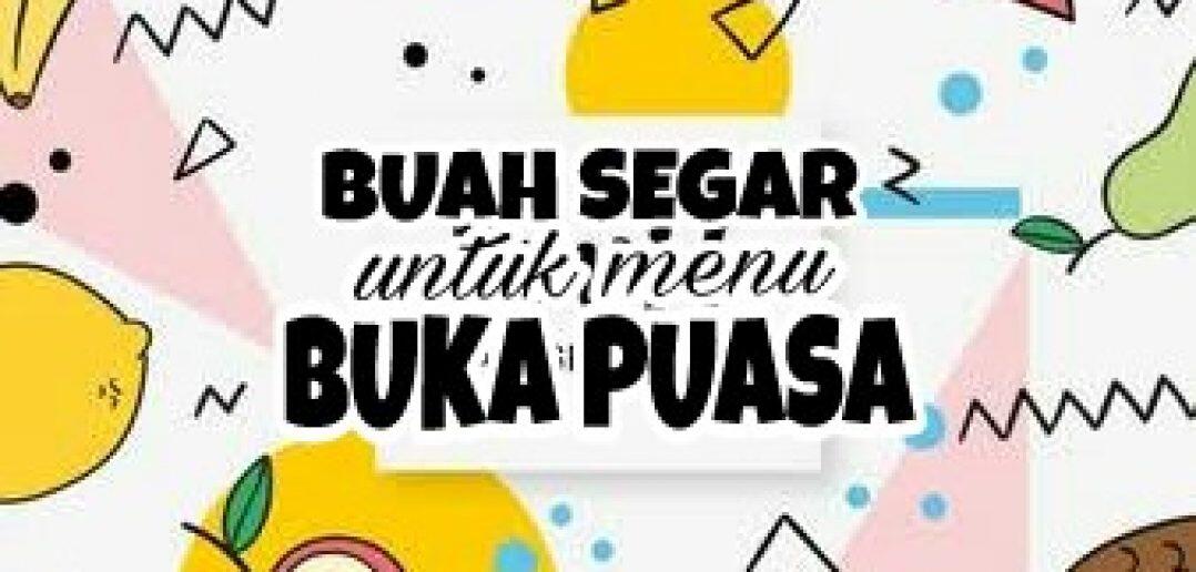 Tips Kemenkes: Buah-buahan Manis Baik untuk Berbuka Puasa