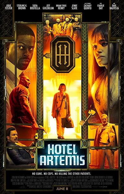 Hotel Artemis (2018) | Jodie Foster, Sterling K. Brown, Sofia Boutella
