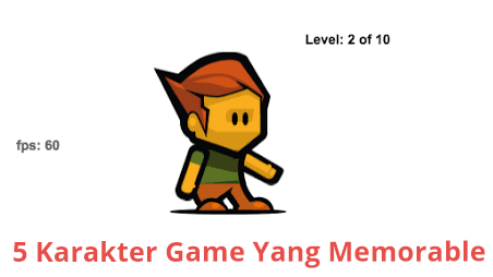 TOP 5 Karakter Game Yang Memorable