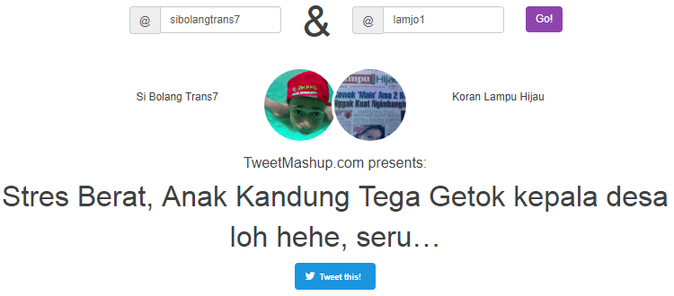 Tweetmashup.com, aplikasi twitter pengocok perut!