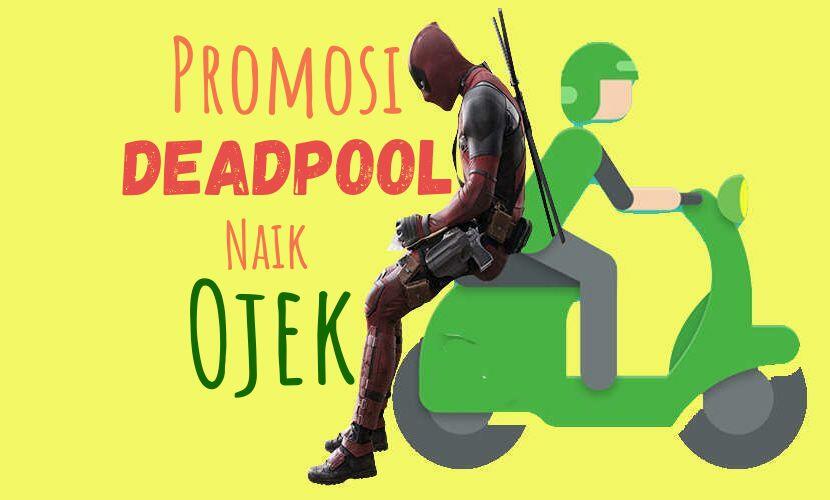 Promosi Deadpool Naik Ojek, Ngakak!