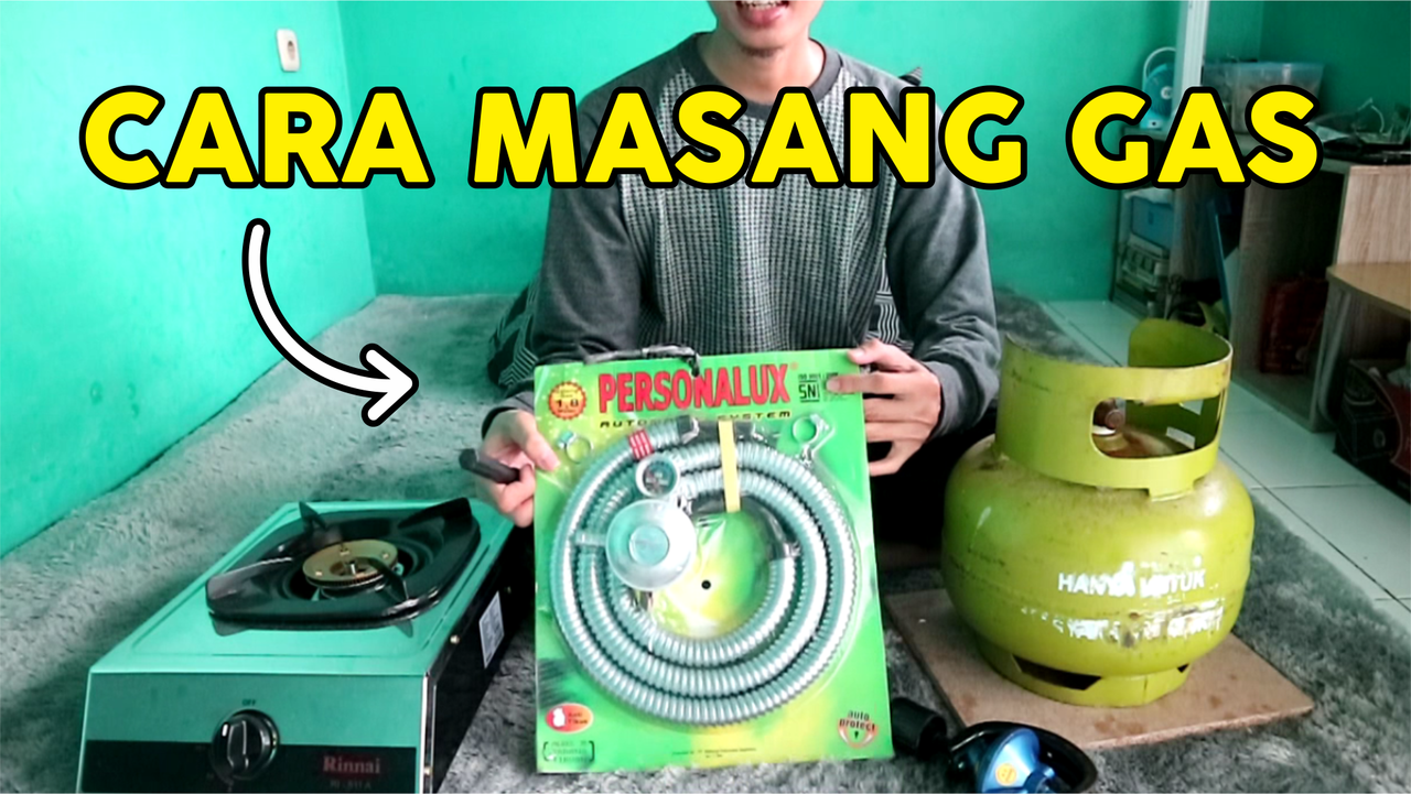 CARA MEMASANG REGULATOR GAS BAGI PEMULA