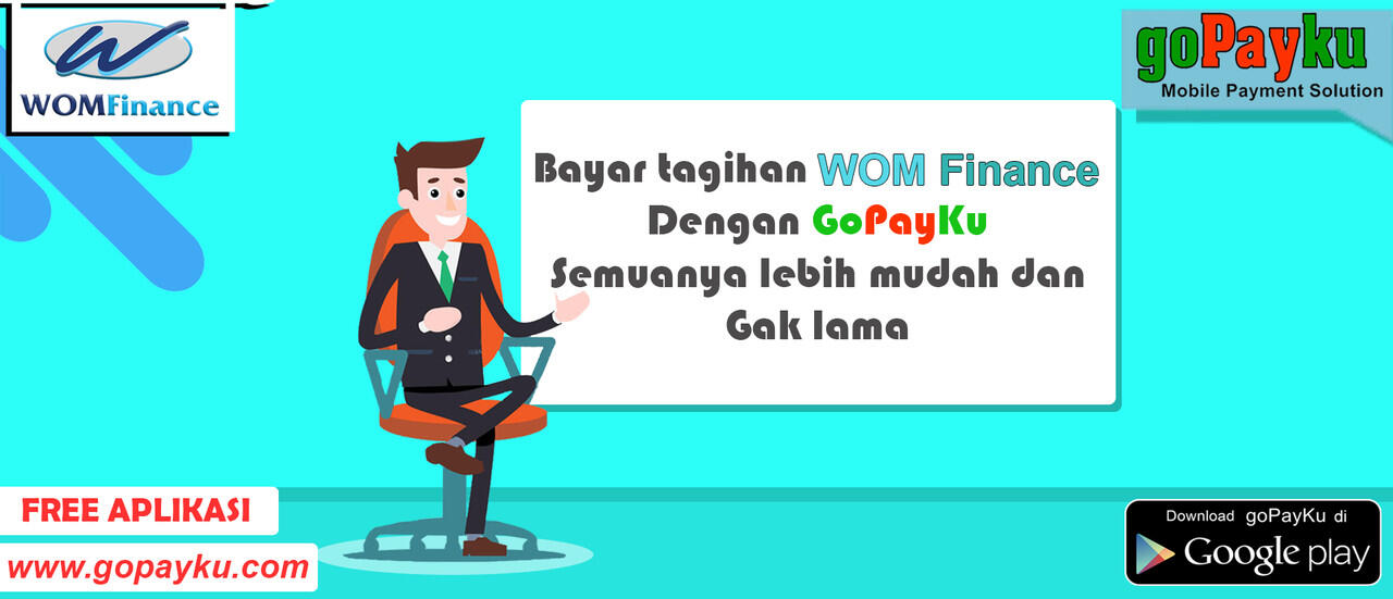 MAU BAYAR TAGIHAN WOM Finance? KE GOPAYKU SAJA LAH PASTINYA
