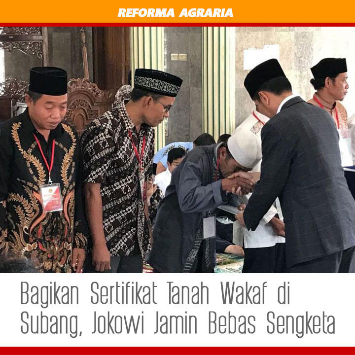 Hindari Sengketa, Presiden Jokowi Akan Terus Bagikan Sertifikat Tanah Wakaf