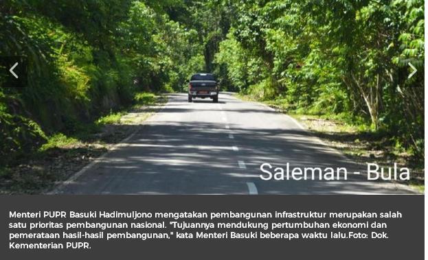 Mulus!Pemerintah Bangun Jalan Trans Maluku diPulau Seram & Jln Layang di Maros-Sulsel