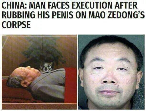 CHINA: MAN FACES EXECUTION AFTER RUBBING HIS PENIS ON MAO ZEDONG’S CORPSE