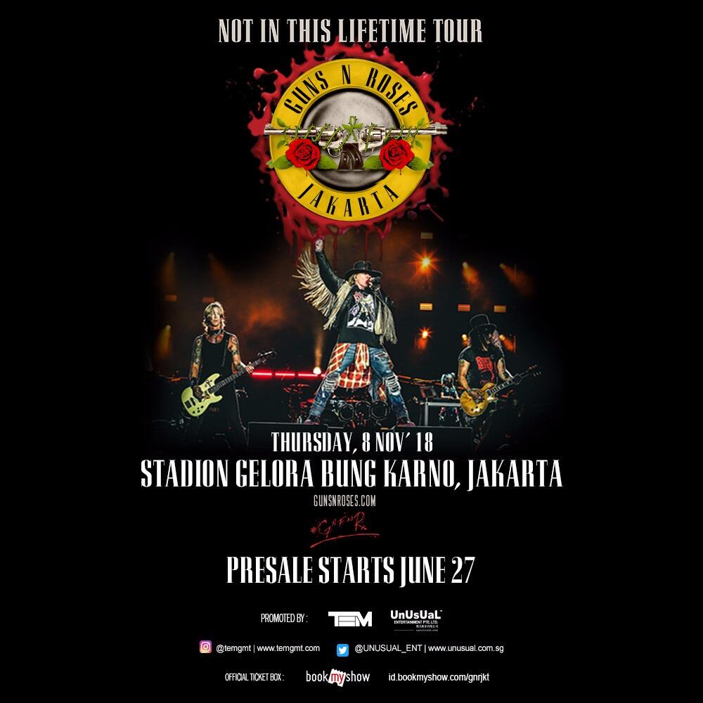 TIKET GUNS N' ROSES LIVE IN JAKARTA SUDAH BISA DIBELI!!