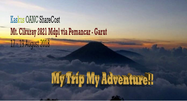 Cari Barengan ke Cikuray Via Pemancar Garut (17-19 agustus 2018)