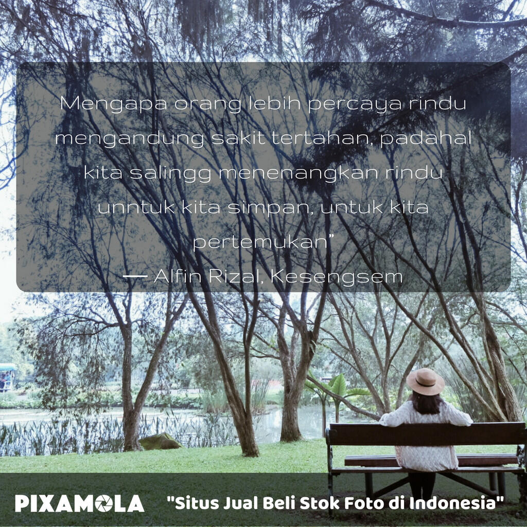 5 Quotes Yang Cocok Untuk Menemanimu yang tengah Merindu