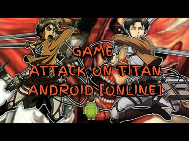 Game Attack On Titan Cocok Buat Para Wibu