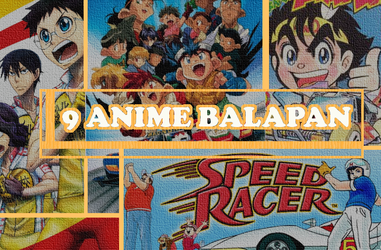 9 Anime Balapan pilihan ane 