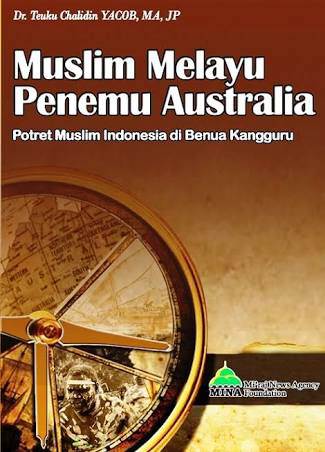Buku “Muslim Melayu Penemu Australia” Dibedah di Malaysia