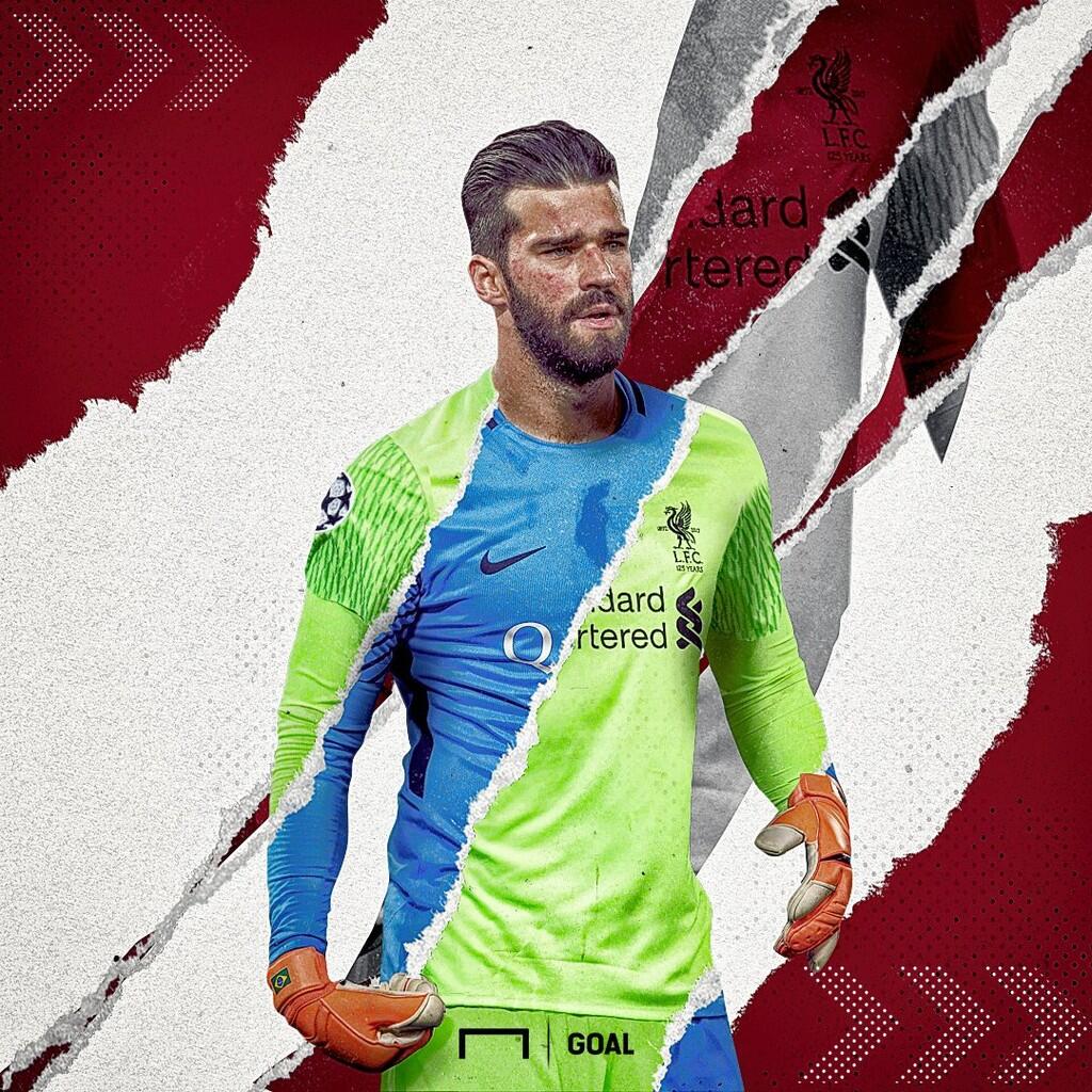 Alisson datang, Siapa Yang Bakal Pergi?