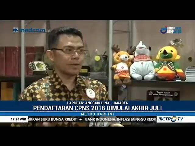PENDAFTARAN CPNS 2018 AKAN SEGERA DIBUKA AKHIR JULI