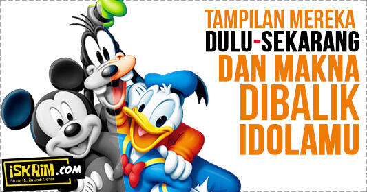 Tokoh Kartun Disney Dulu Dan Sekarang, Mengartikan Siapa Dirimu