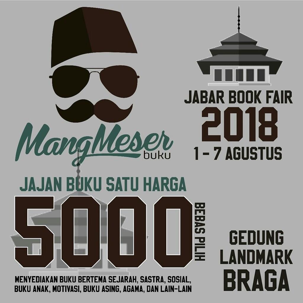 JABAR BOOK FAIR 2018 -> GD. LANDMARK BANDUNG - 1 S/D 7 AGUSTUS 2018