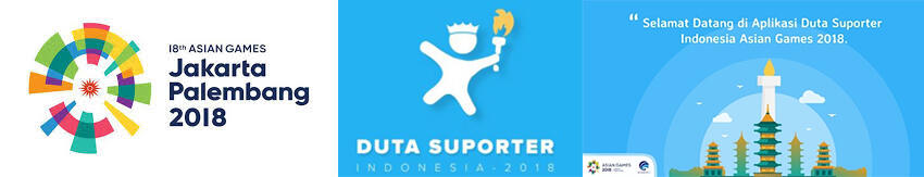 Jadilah Bagian dari Asian Games 2018 - Duta Suporter Indonesia