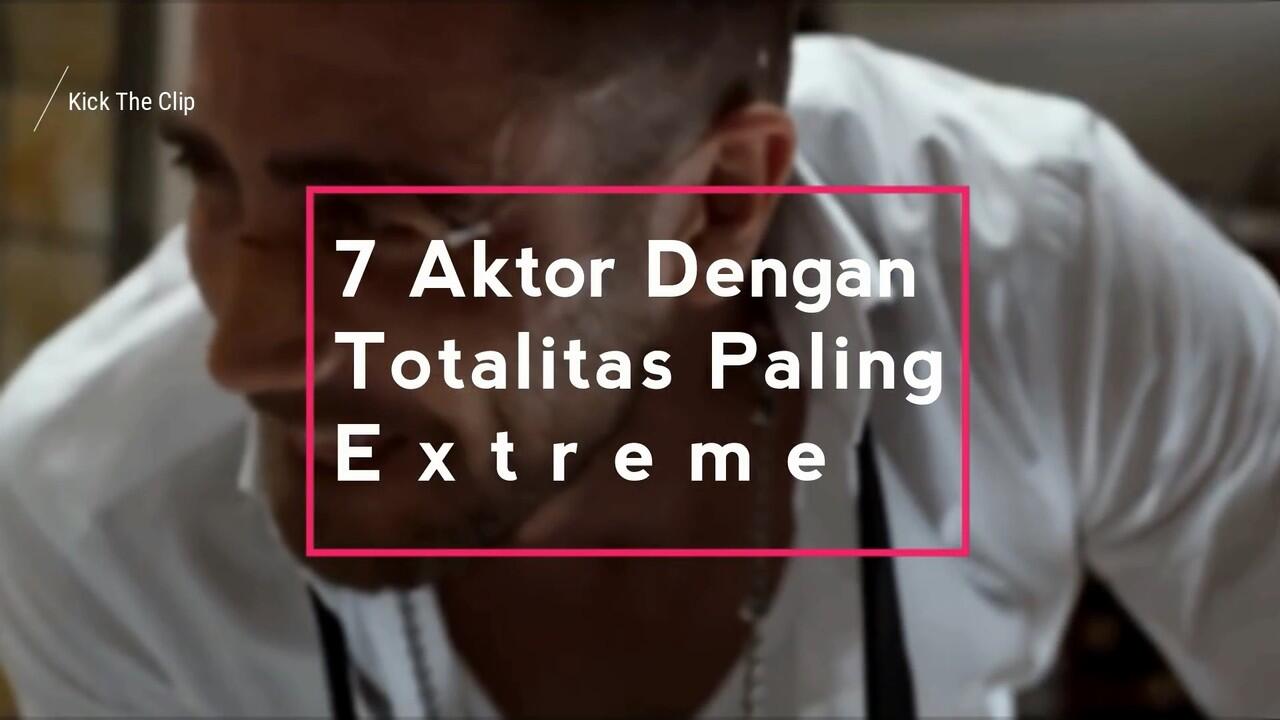 5 Aktor Dengan Totalitas Paling Ekstrem