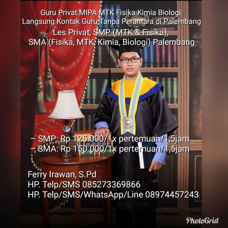 Guru Privat MTK Fisika Kimia Biologi Langsung Kontak Guru Tanpa Perantara Palembang