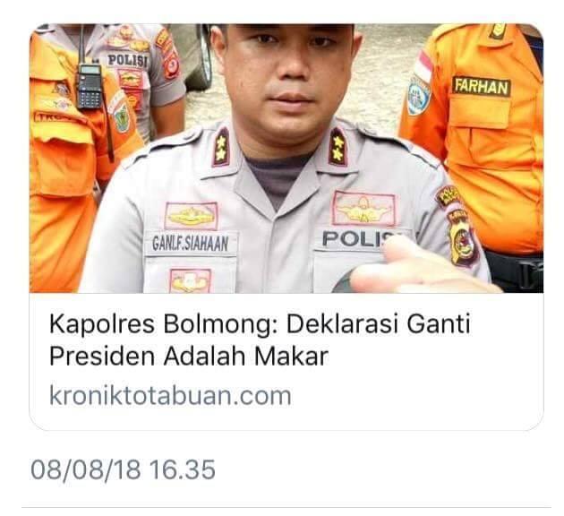 KAPOLRES BOLMONG : DEKLARASI GANTI PRESIDEN ADALAH TINDAKAN MAKAR.