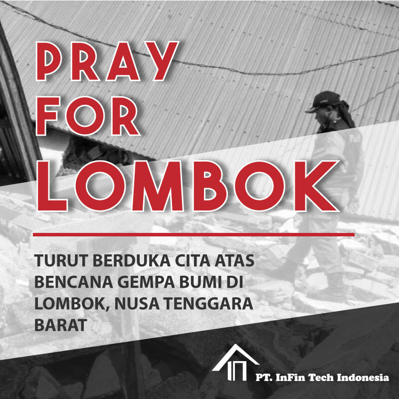 Infin Tech Indonesia - Pray for Lombok