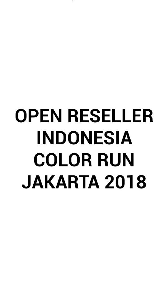 OPEN RESELLER IDCR JAKARTA 2018