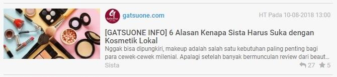 &#91;GATSUONE INFO&#93; 6 Alasan Kenapa Sista Harus Suka dengan Kosmetik Lokal