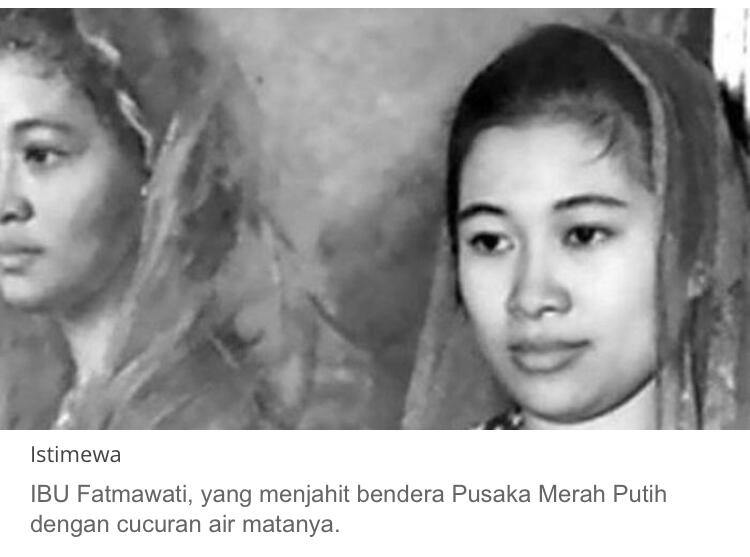 Sang Saka Merah Putih, Dijahit dengan Tetesan Air Mata Fatmawati