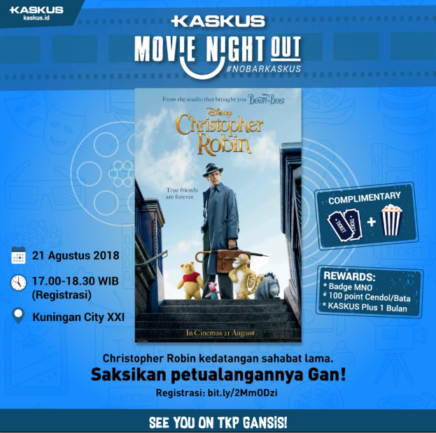 &#91;FR&#93; Rasa Campur Aduk Nobar Film Disney's Christoper Robin Kaskus Movie Night Out 