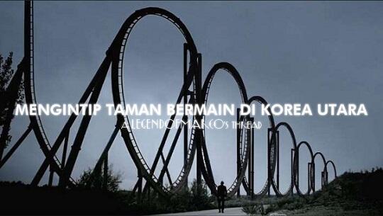 Yuk, Mengintip Taman Bermain di Korea Utara!