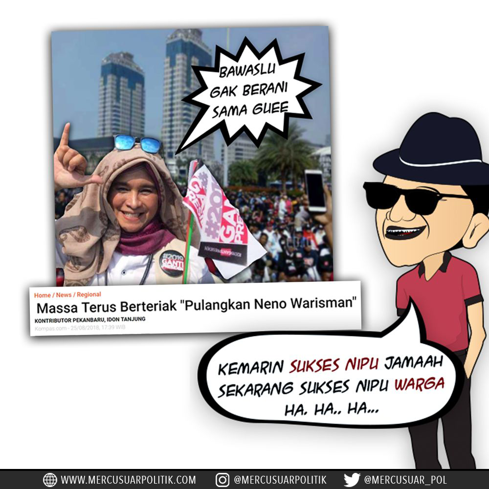 Neno Warisman kebal sama Bawaslu ?