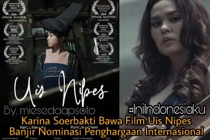 Karina Soerbakti, Harumkan Indonesia di Ajang Film Internasional #IniIndonesiaku