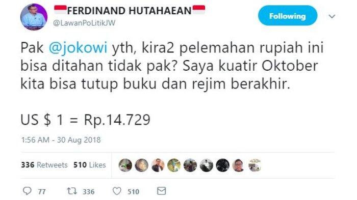 Rupiah Melemah, Ferdinand : Saya Khawatir Oktober Kita Tutup Buku dan Rezim Berakhir