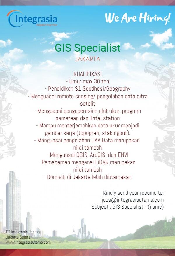 Lowongan GIS SPECIALIST - PT Integrasia Utama